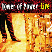 Soul Vaccination: Tower Of Power Live — Tower of Power