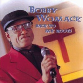Back To My Roots — Bobby Womack