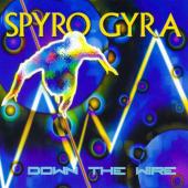 Down The Wire — Spyro Gyra