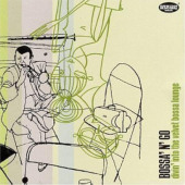 Bossa'n'Go, vol. 1: Divin' Into the Velvet Bossa Lounge