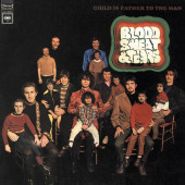 Child Is Father to the Man — Blood, Sweat & Tears
