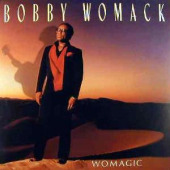 Womagic — Bobby Womack