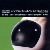 Living Some Dreams — De-Phazz