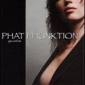 You and Me — Phat Phunktion