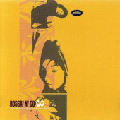 Bossa'n'Go, vol. 3: The Modern Soul of Bossa Nova