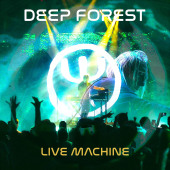Live Machine — Deep Forest