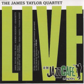 Live At The Jazz Café — James Taylor Quartet