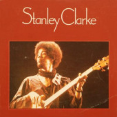 Stanley Clarke — Stanley Clarke