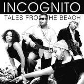 Tales From The Beach — Incognito