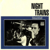 Sleazeball — Night Trains