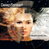 Music Detected — Deep Forest
