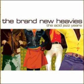 Acid Jazz Years — Brand New Heavies