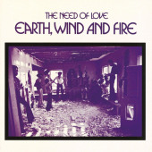 The Need Of Love — Earth, Wind & Fire