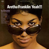 Yeah!!! — Aretha Franklin