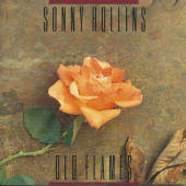 Old Flames — Sonny Rollins