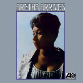 Aretha Arrives — Арета Франклин