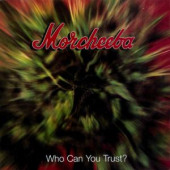Who Can You Trust? — Morcheeba