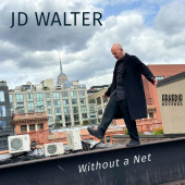 Without A Net — JD Walter