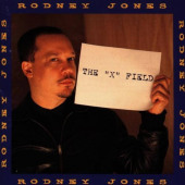 The "X" Field — Родни Джонс