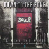 Spread the Word: Album III — Down to the Bone